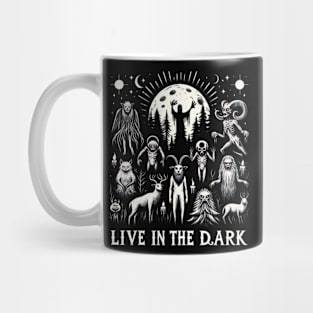 Live in the Dark Mug